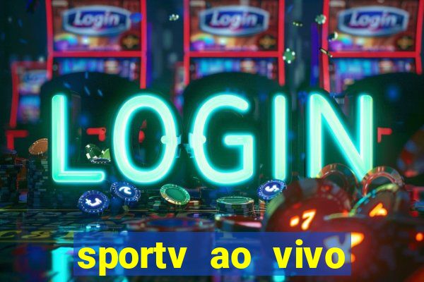 sportv ao vivo multi multicanal